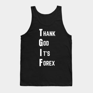 Thank God It's Forex Tank Top